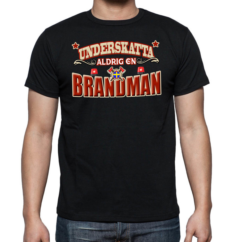 Yrkes T-shirt - Underskatta aldrig en Brandman