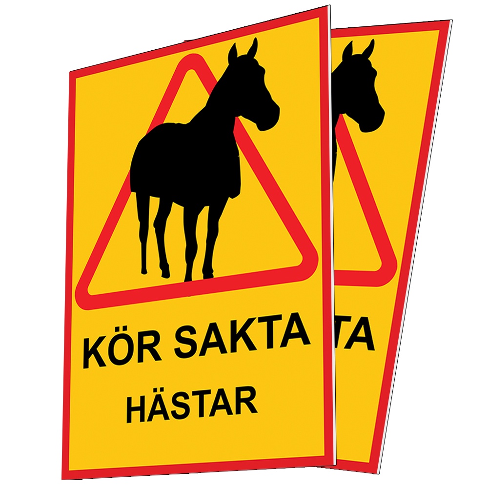 Kör sakta Hästar - Skylt / Varningsskylt - Trafikskylt A3
