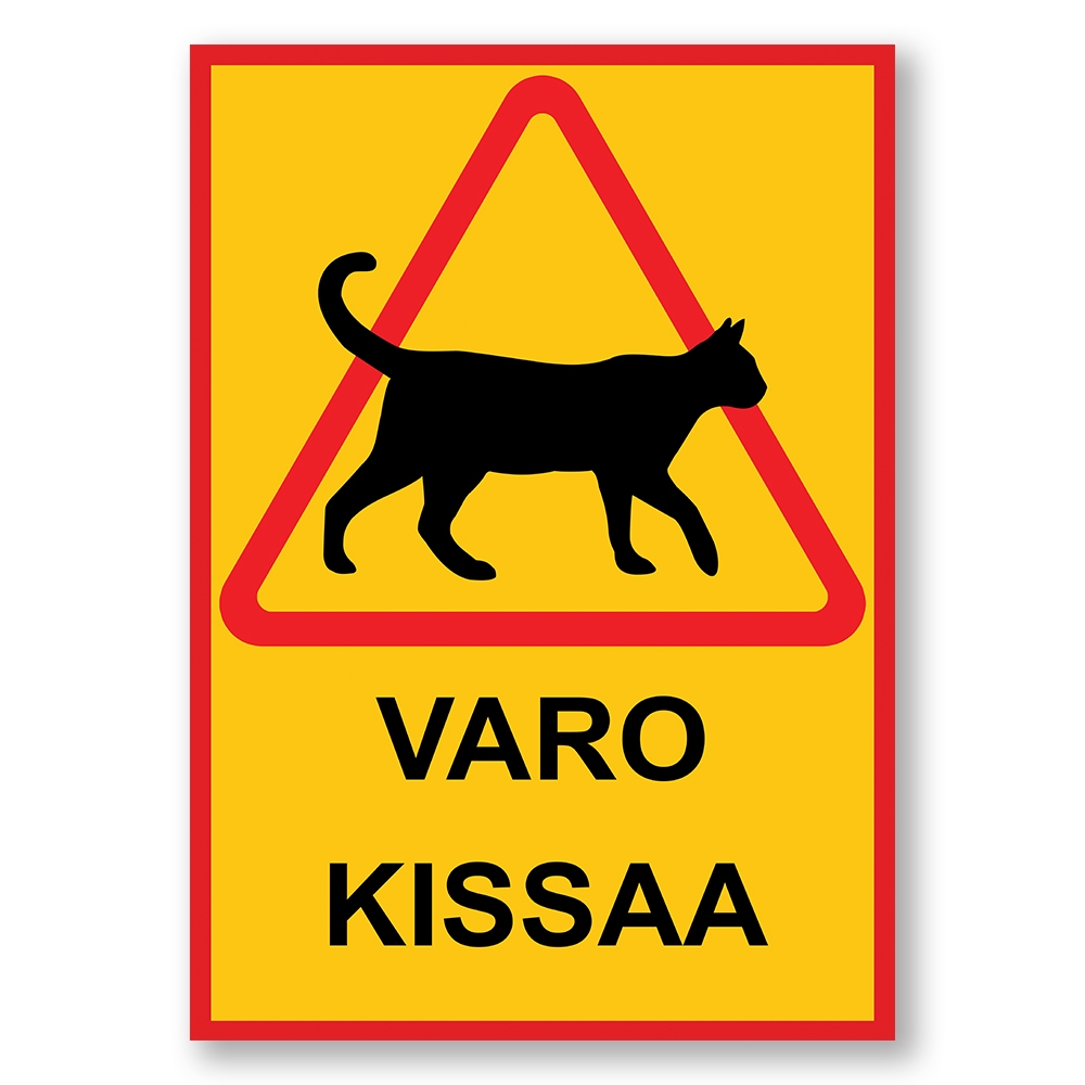 Kissan kyltti / Varoituskyltti Kissa - Kyltti