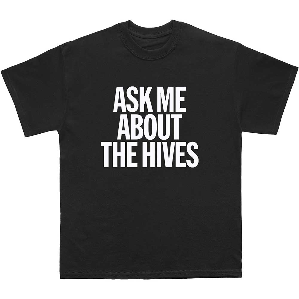 The Hives Unisex T-Shirt: Ask Me (XX-Large)