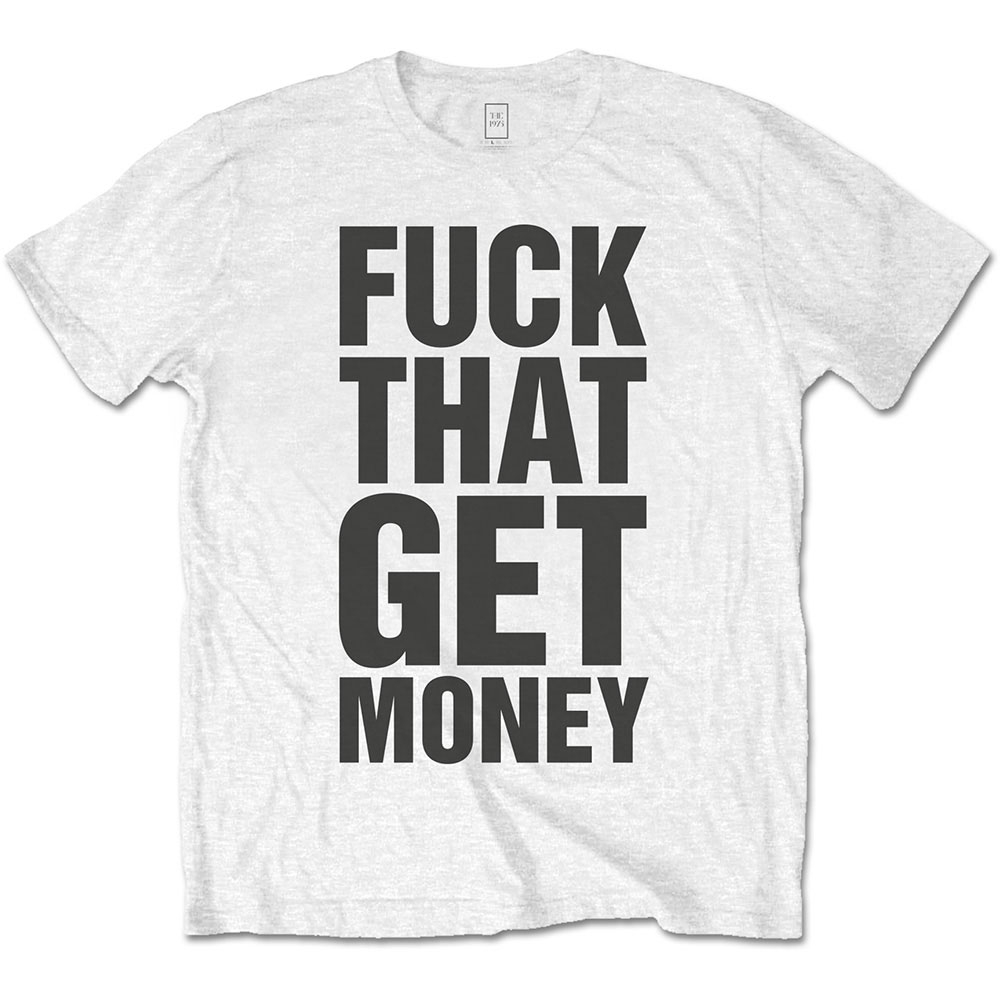 The 1975 Unisex T-Shirt: Fuck That (Large)