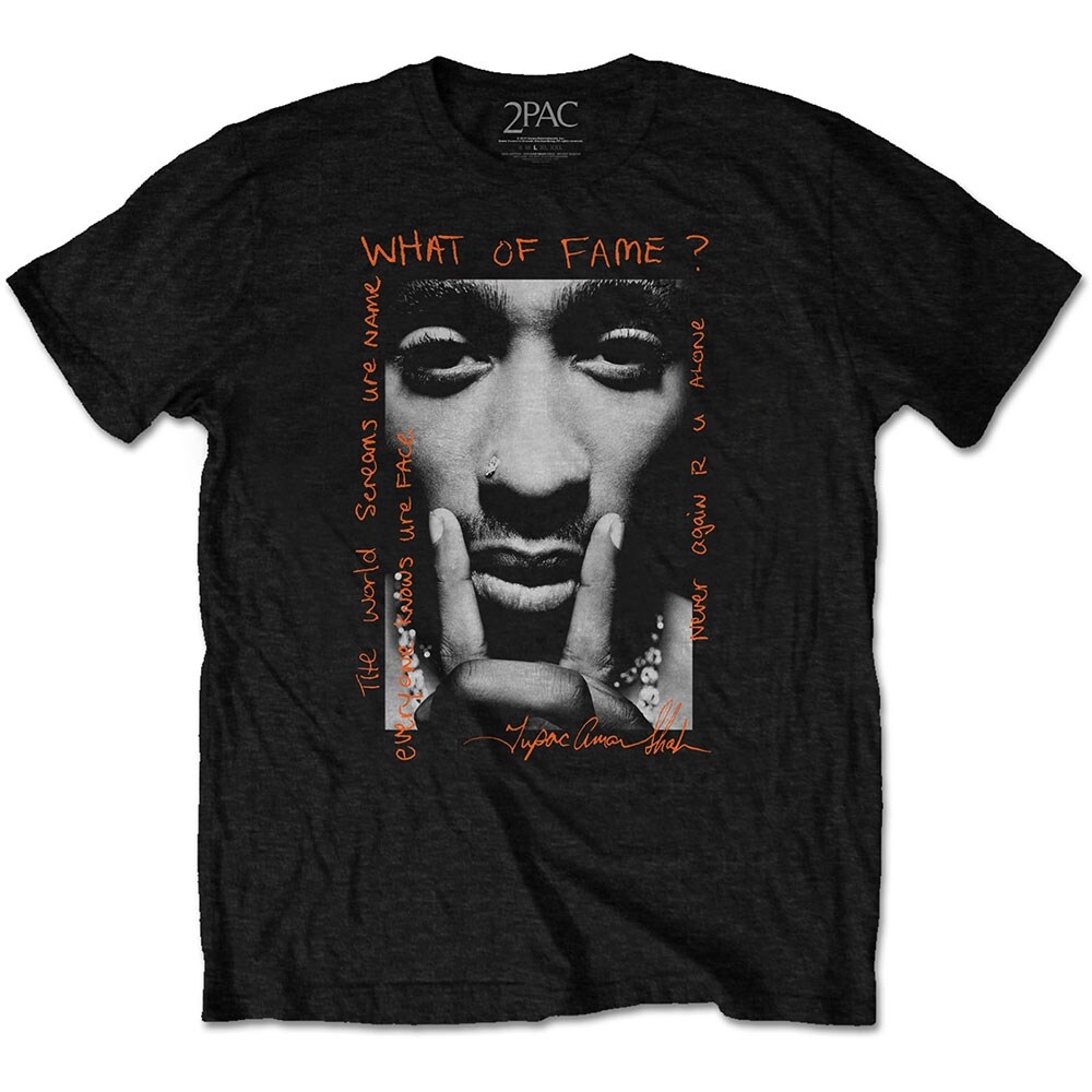 Tupac Unisex T-Shirt: What Of Fame? (Medium)