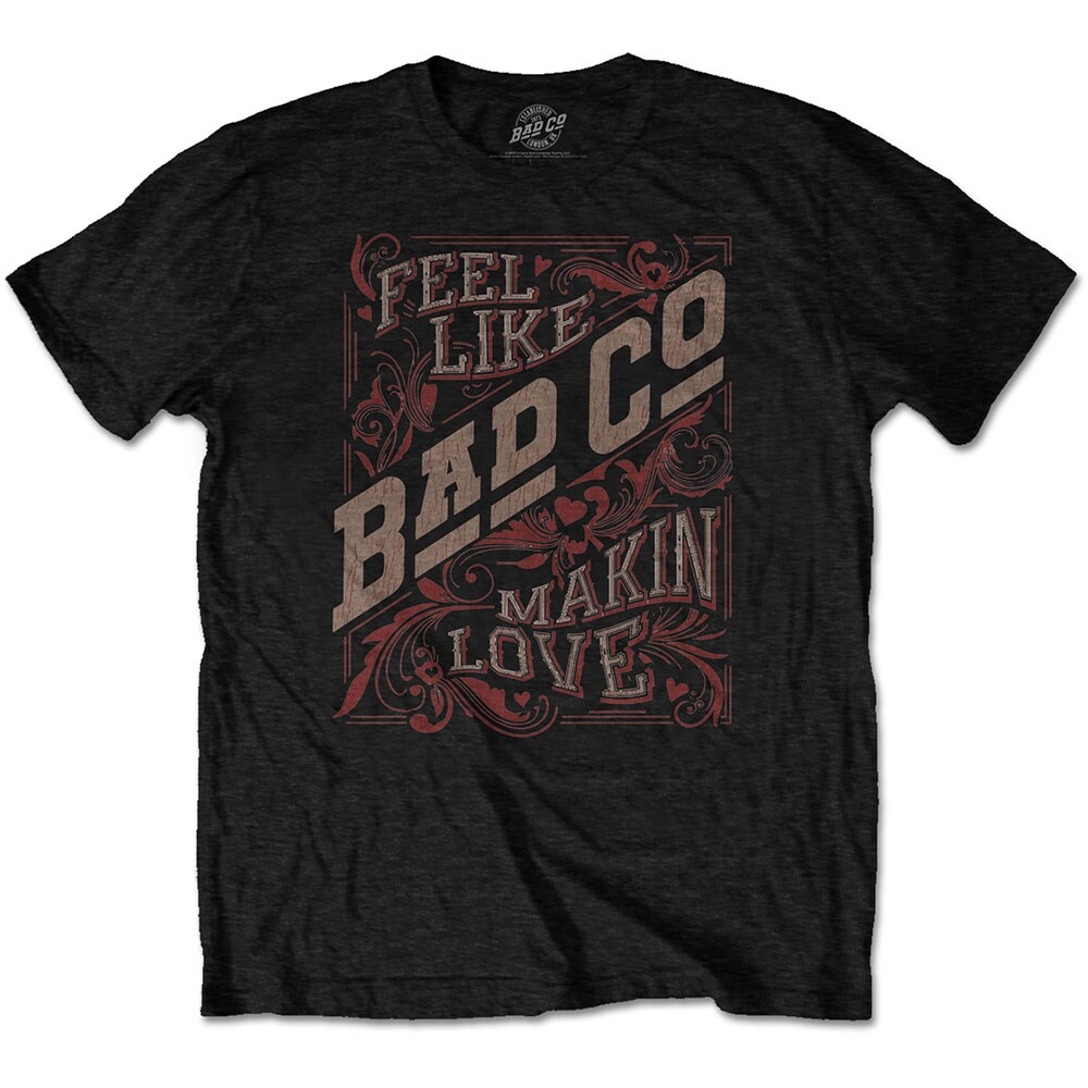 Bad Company Unisex T-Shirt: Feel Like Making Love (X-Large)