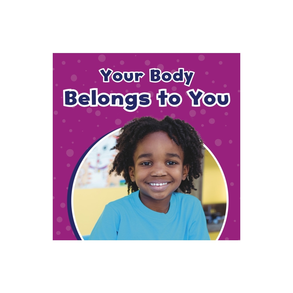 Your Body Belongs to You (inbunden, eng) CDON