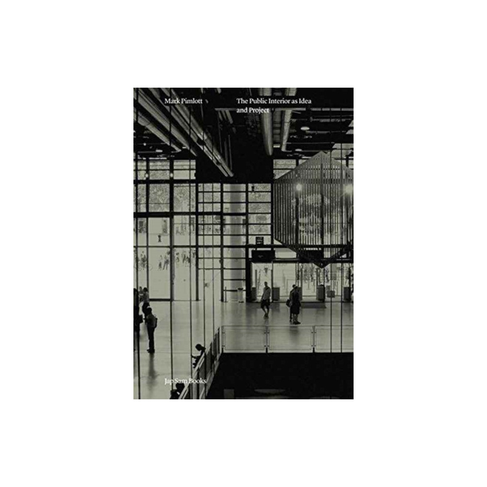 mark-pimlott-the-public-interior-as-idea-and-project-h-ftad-eng-cdon