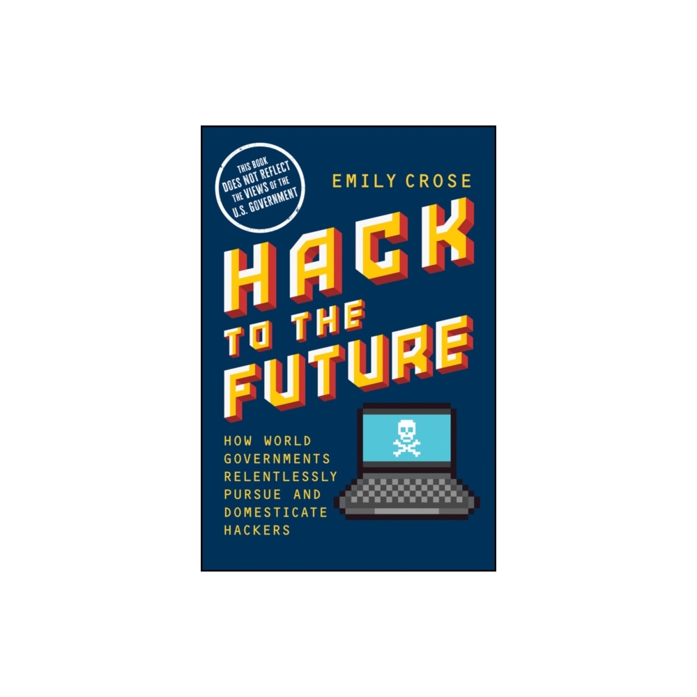 Hack to The Future (inbunden, eng) | CDON