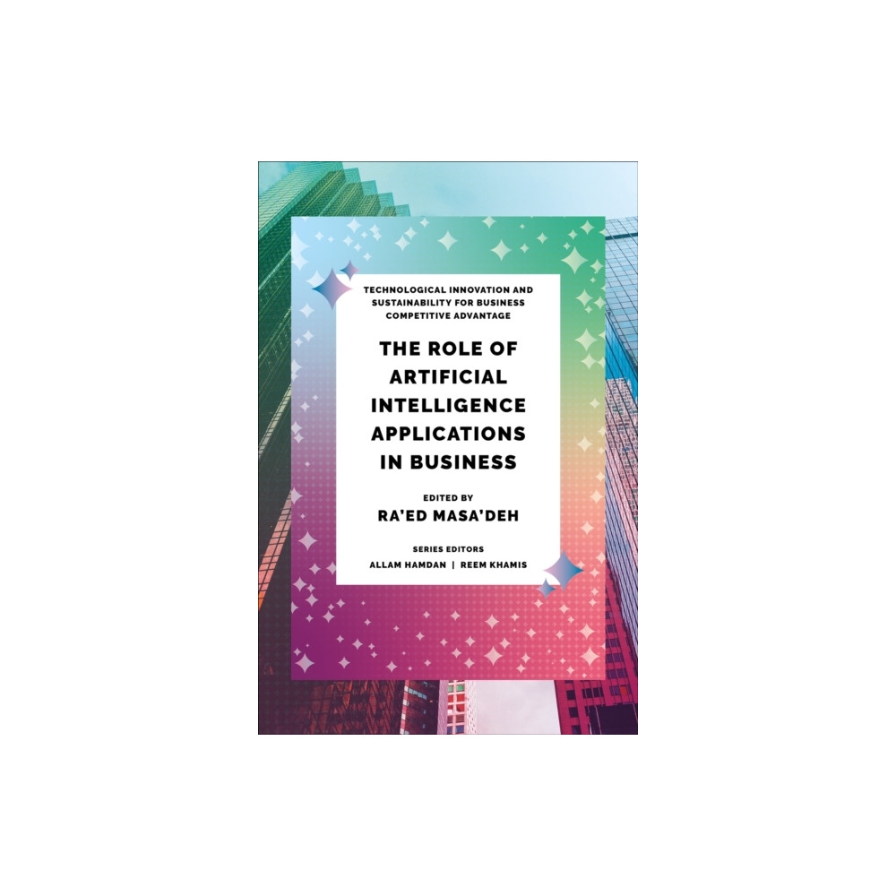 The Role of Artificial Intelligence Applications in Business (inbunden ...