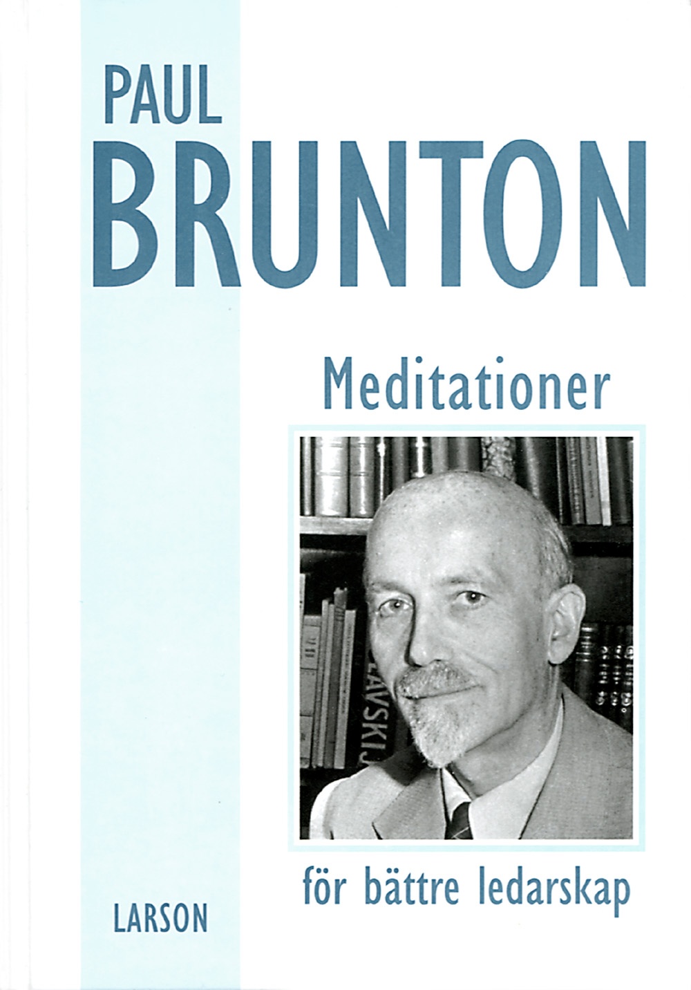 Meditationer för bättre ledarskap 9789151403106