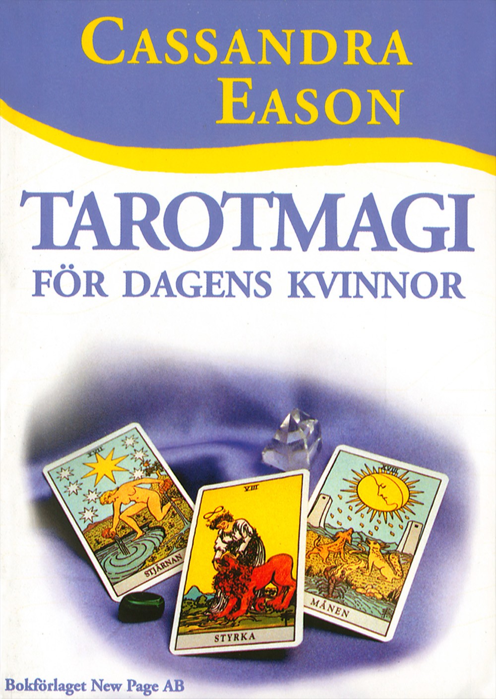 Tarotmagi för dagens kvinnor 9789189120198