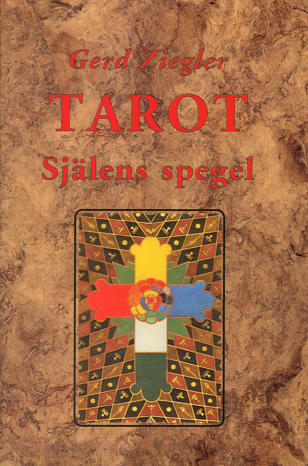 Tarot : själens spegel 9789187512421