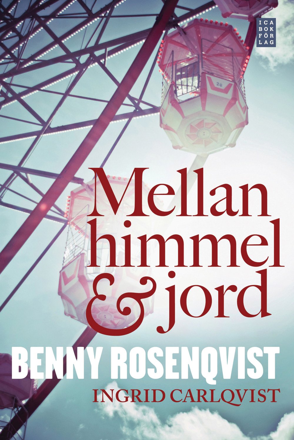 Mellan himmel och jord 9789153434597