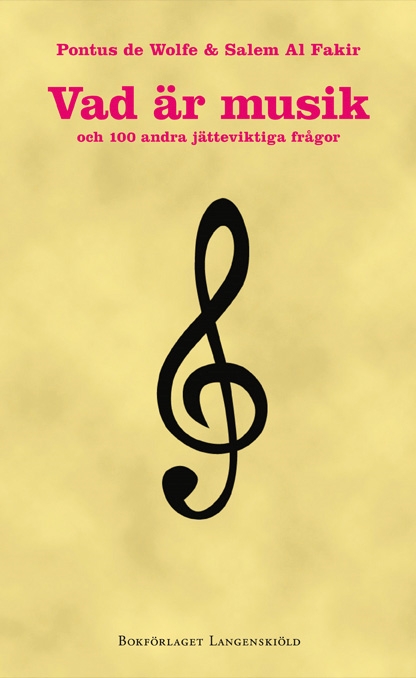Vad är musik och 100 andra jätteviktiga frågor 9789197942102