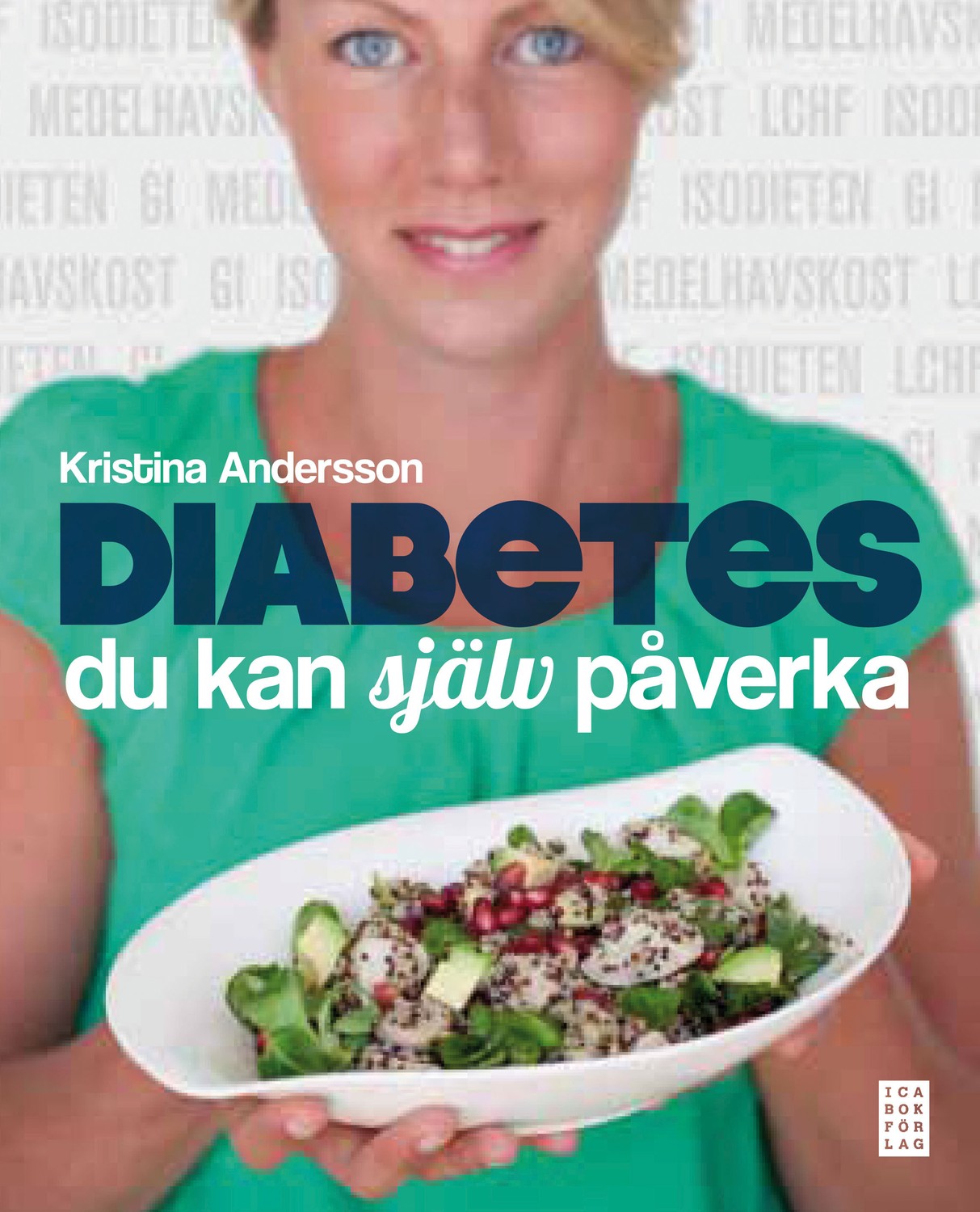 Diabetes : du kan själv påverka 9789153437239