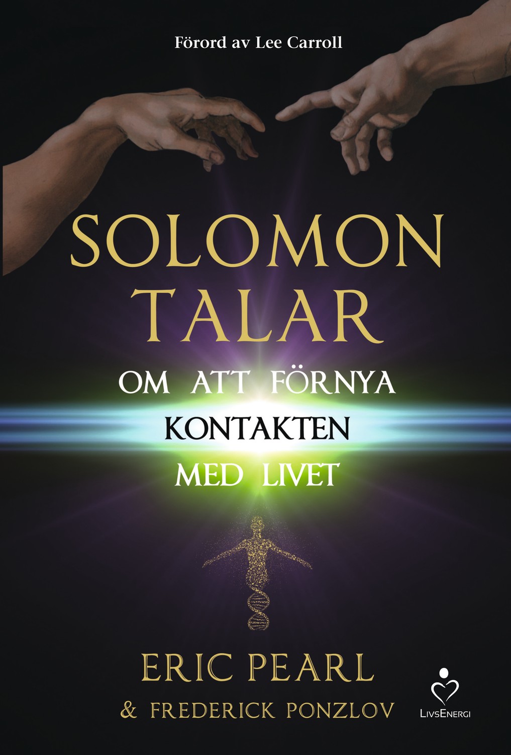 Solomon talar om att förnya kontakten med livet 9789187505072