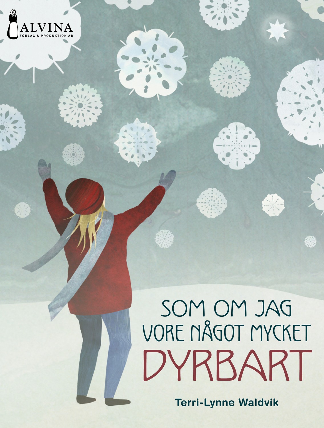 Som om jag vore något mycket dyrbart 9789186391133