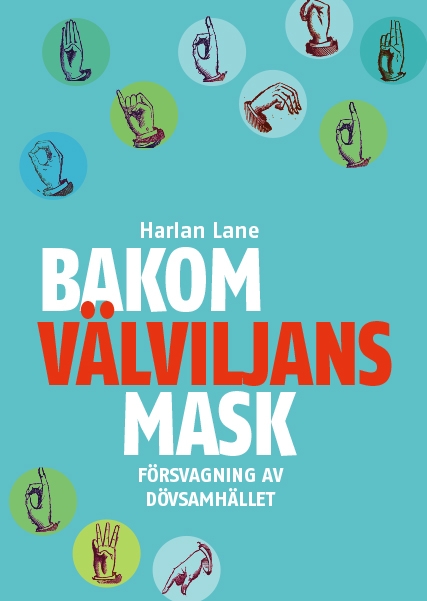 Bakom välviljans mask 9789157481542