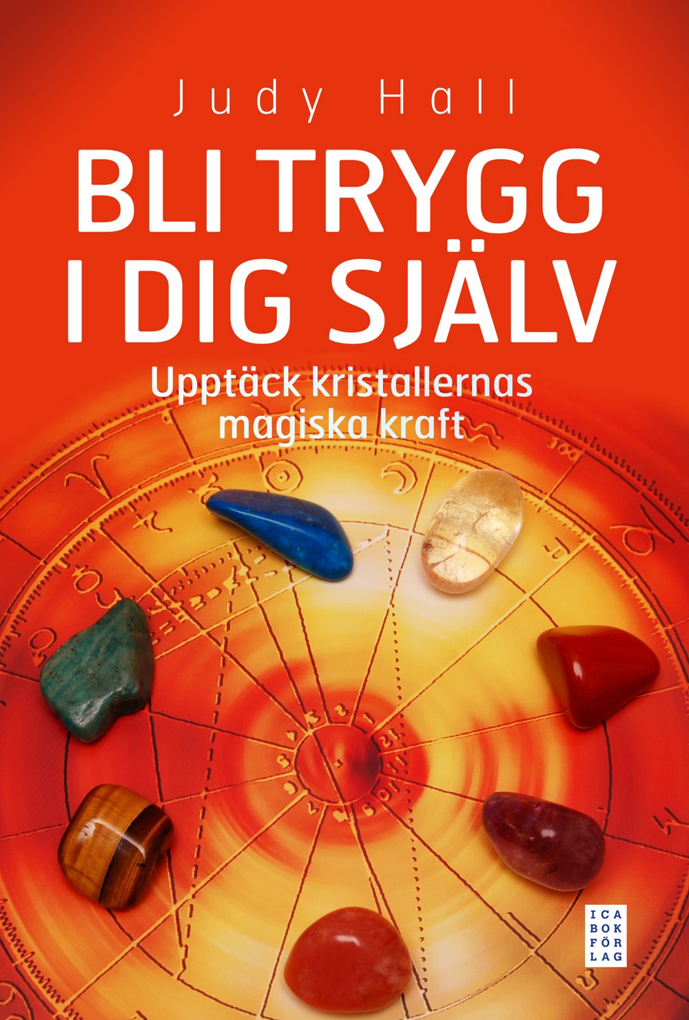 Bli trygg i dig själv 9789153436225