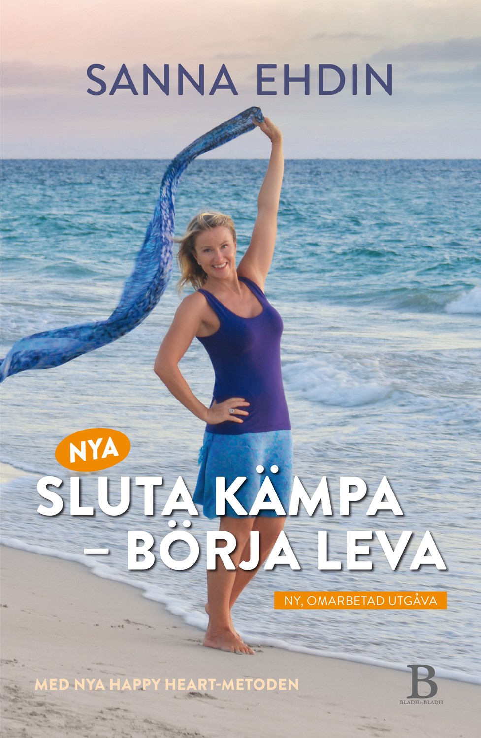 Nya Sluta kämpa - börja leva 9789187371950