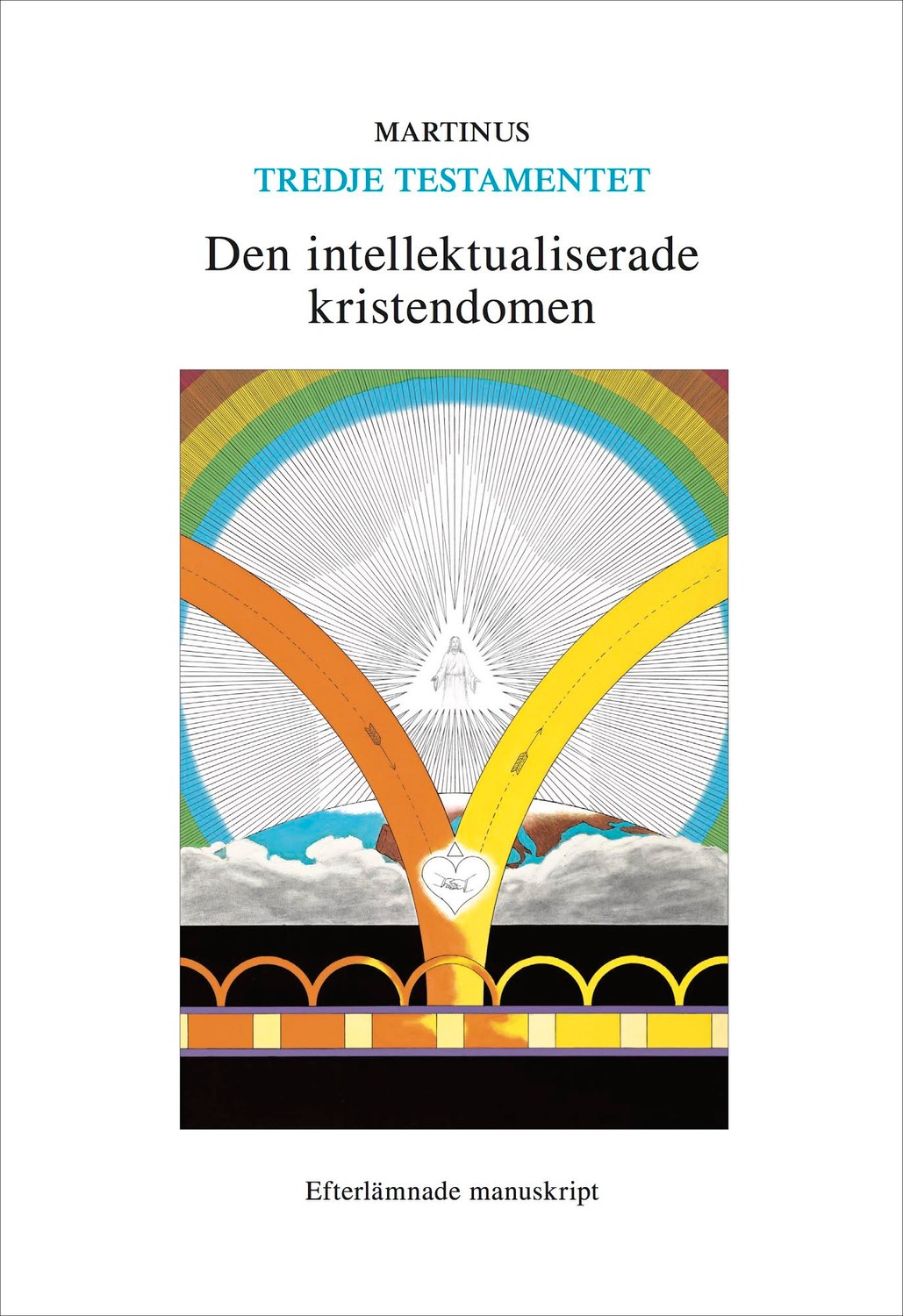 Den intellektualiserade kristendomen 9789187703102