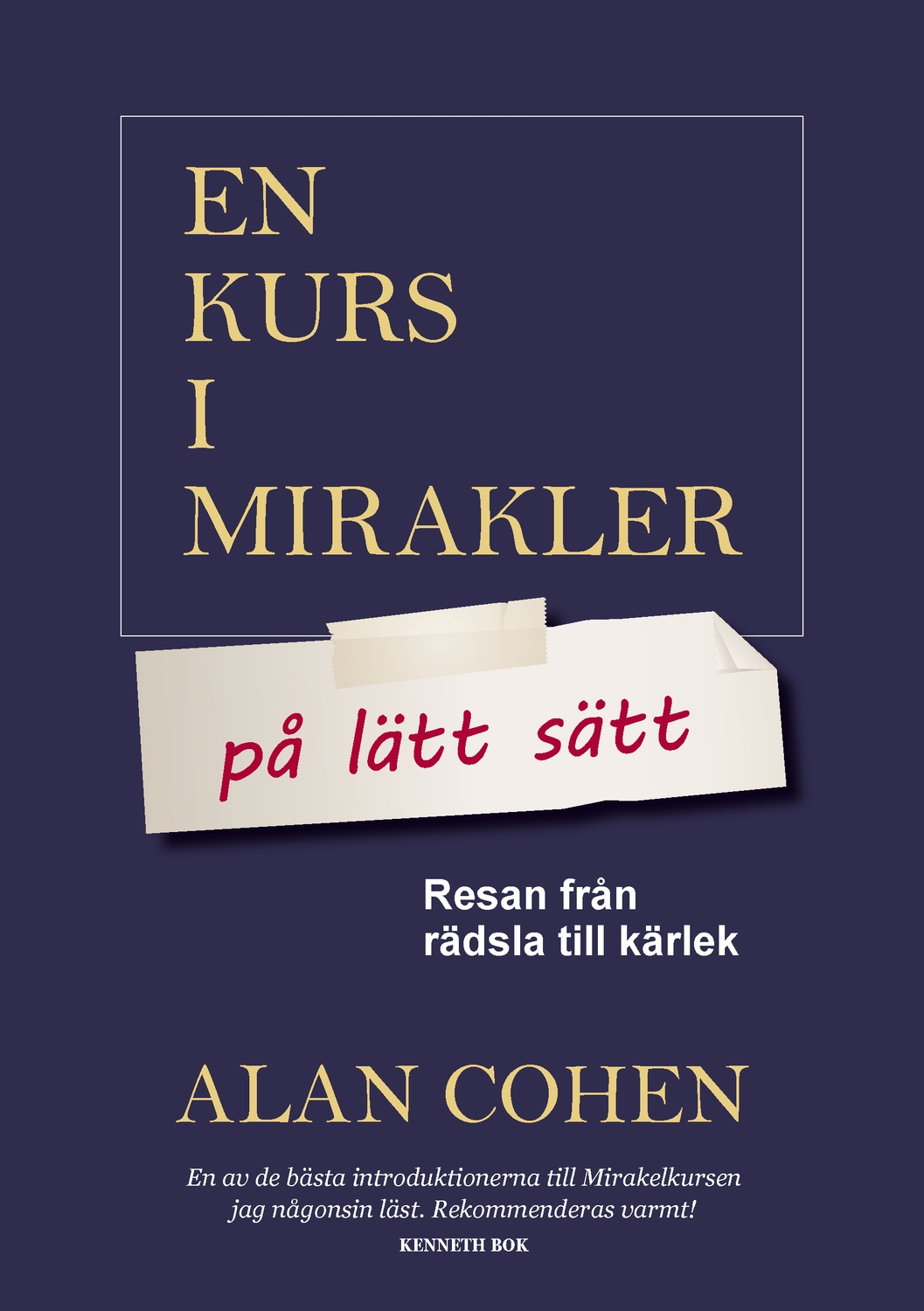 En kurs i mirakler på lätt sätt 9789198385724