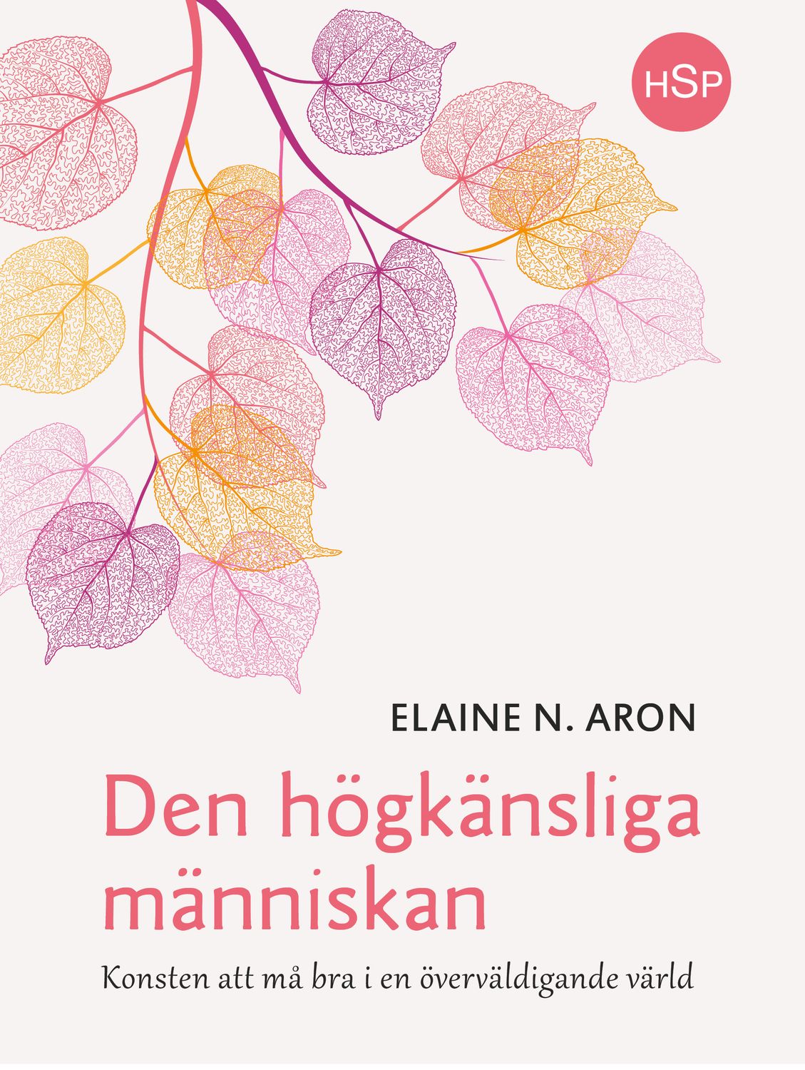 Den högkänsliga människan 9789198771404