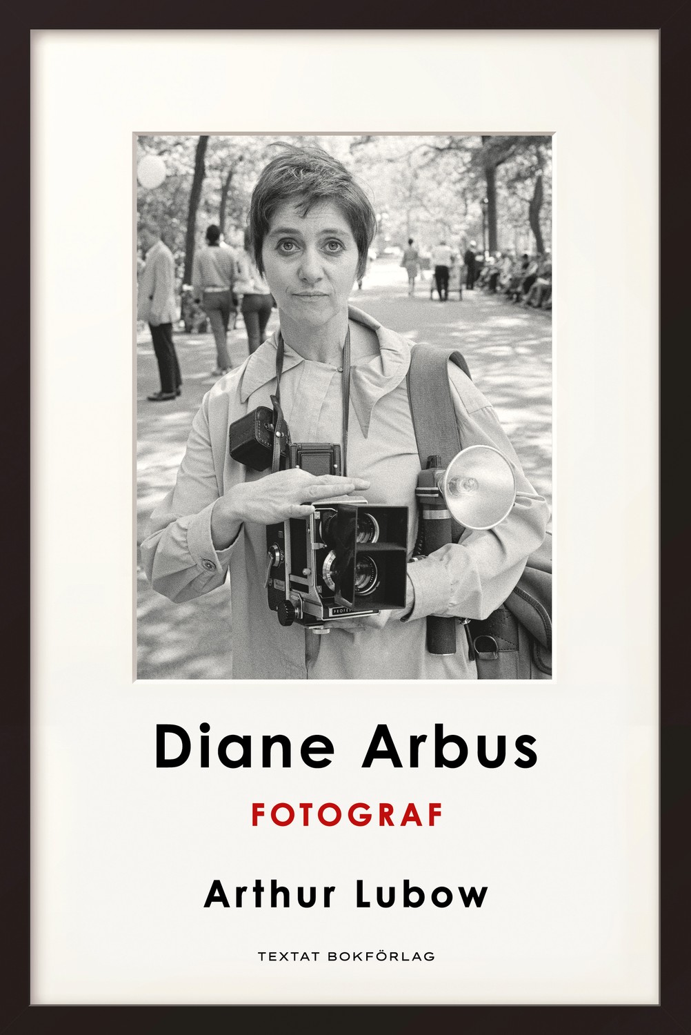 Diane Arbus: Fotograf 9789198712438