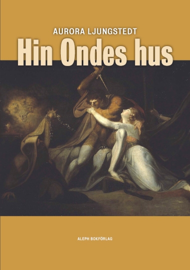 Hin Ondes hus 9789187619038