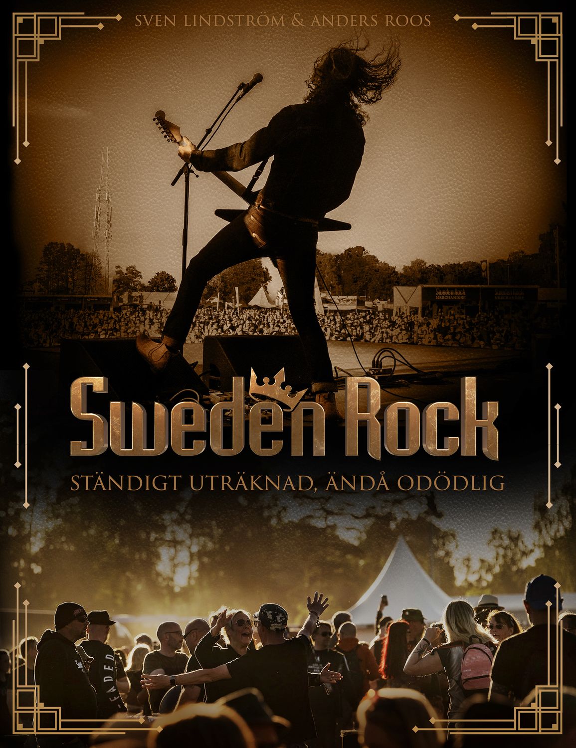 Sweden Rock Ständigt uträknad, ändå odödlig 9789198447620
