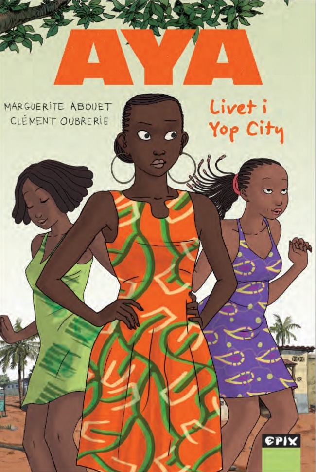 Aya – Livet i Yop City 9789170895982
