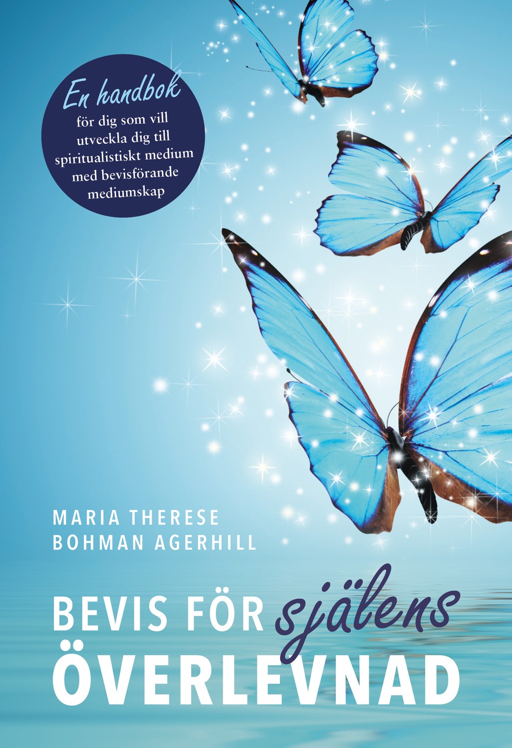 Bevis för själens överlevnad 9789187512919