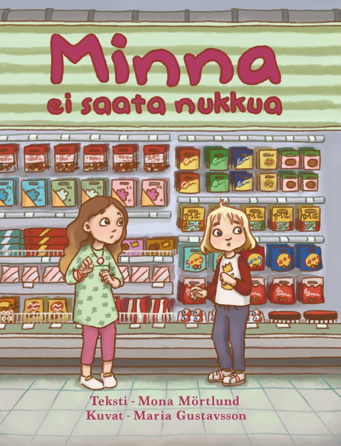Minna ei saata nukkua 9789189387454