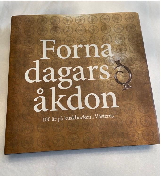 Forna dagars åkdon 9789198886207