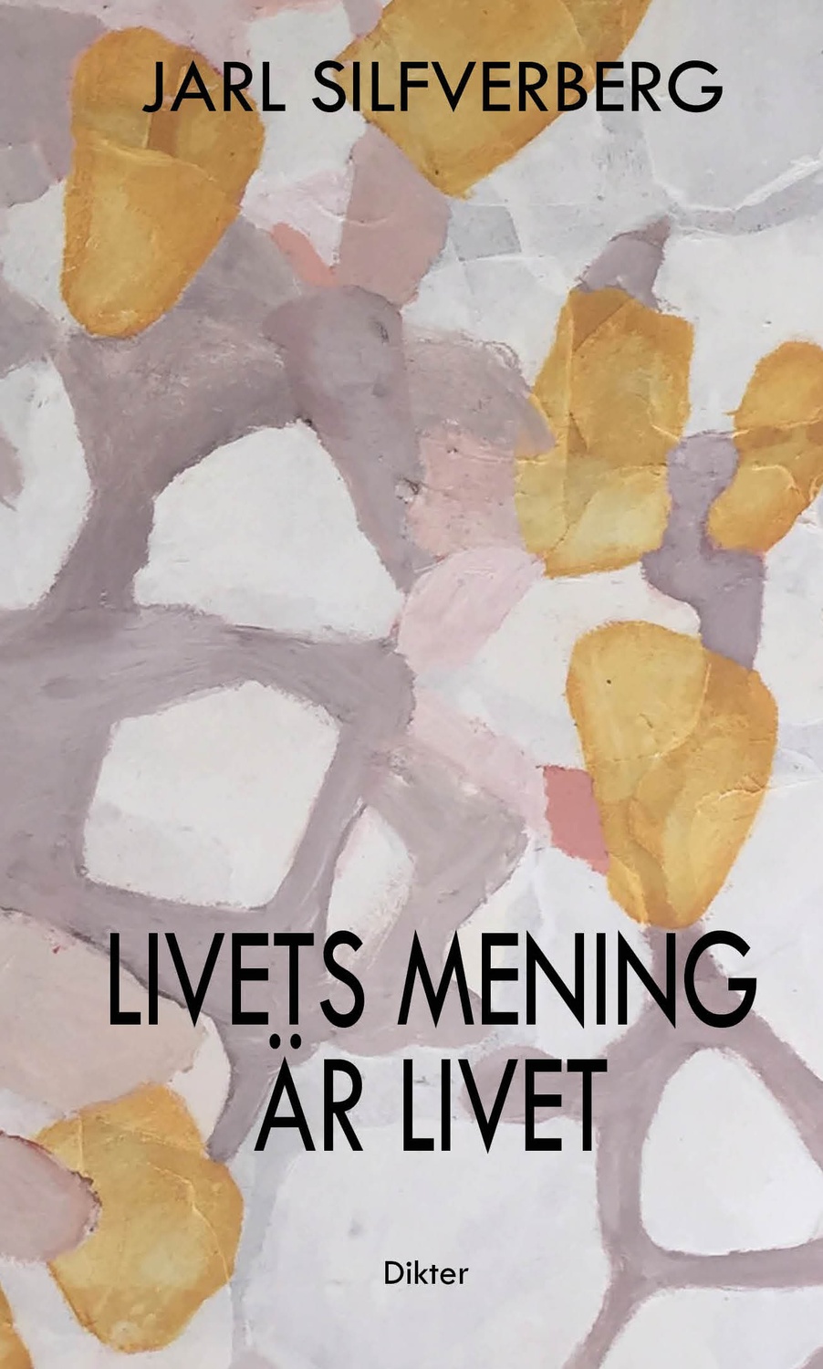 Livets mening är livet 9789189265110