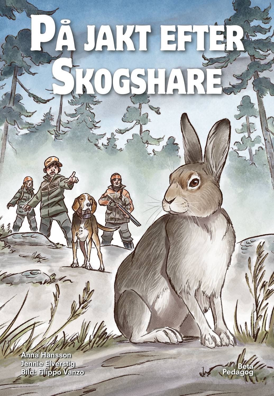 På jakt efter skogshare 9789189697171