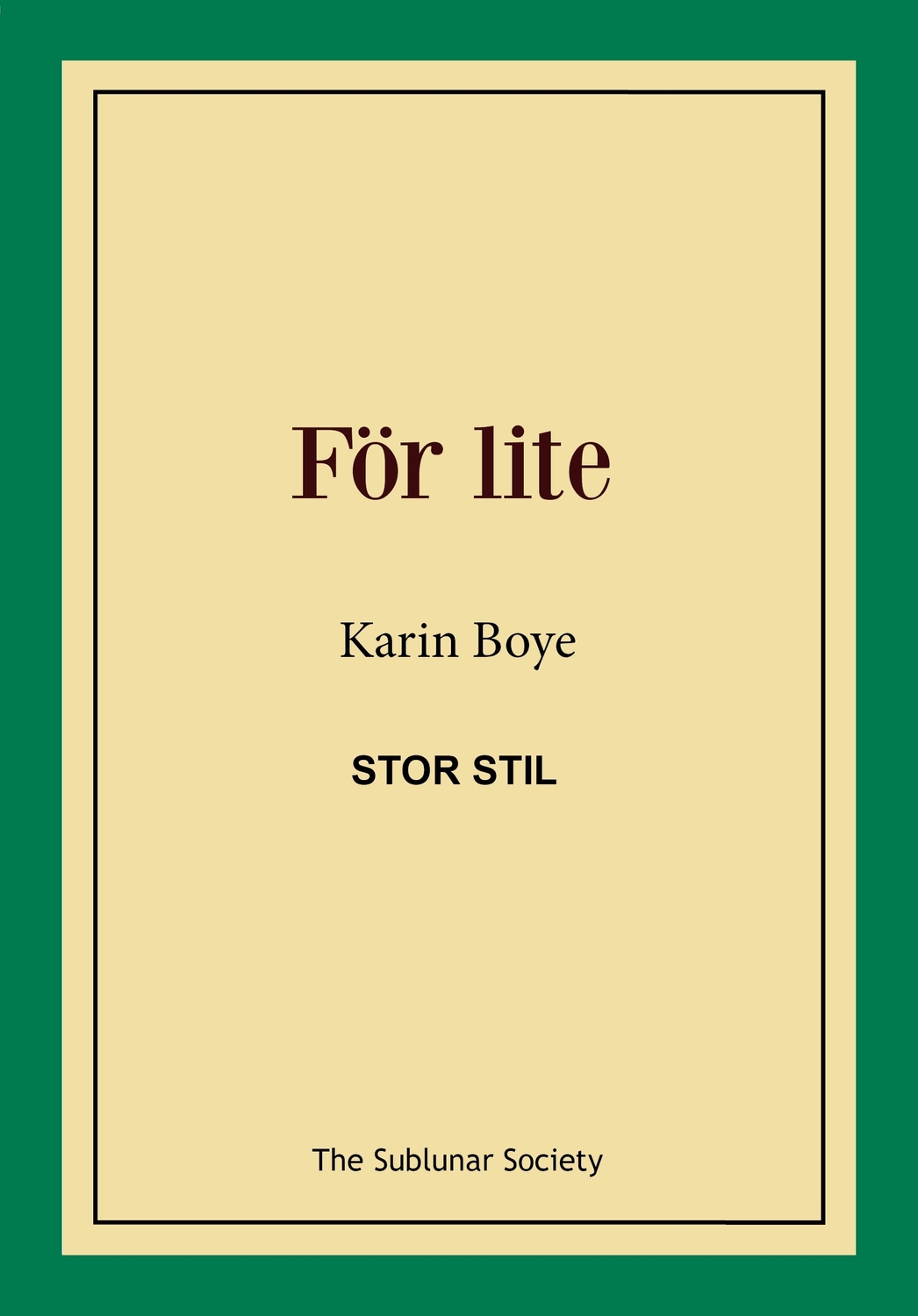 För lite (stor stil) 9789188221933