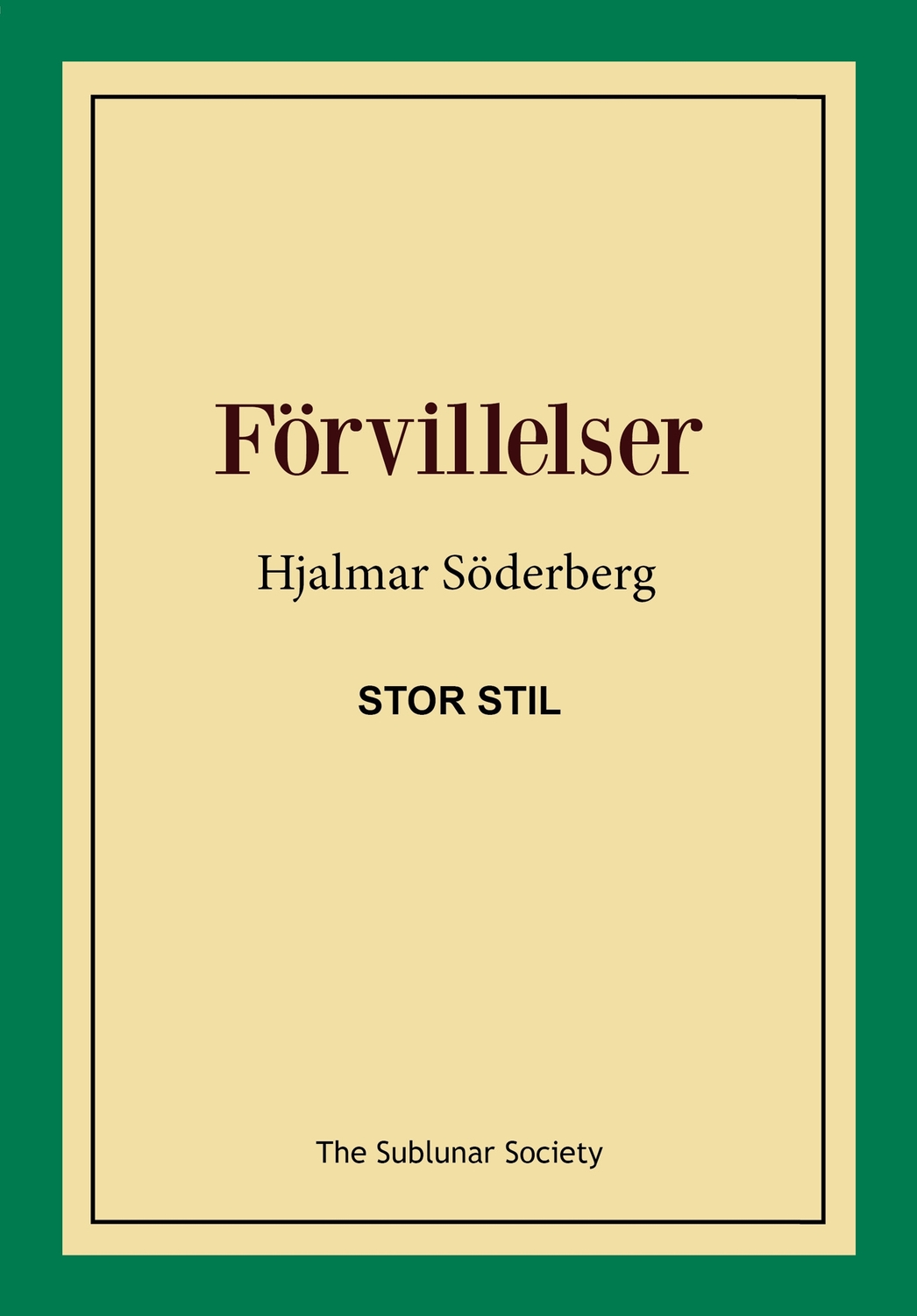 Förvillelser (stor stil) 9789198114591