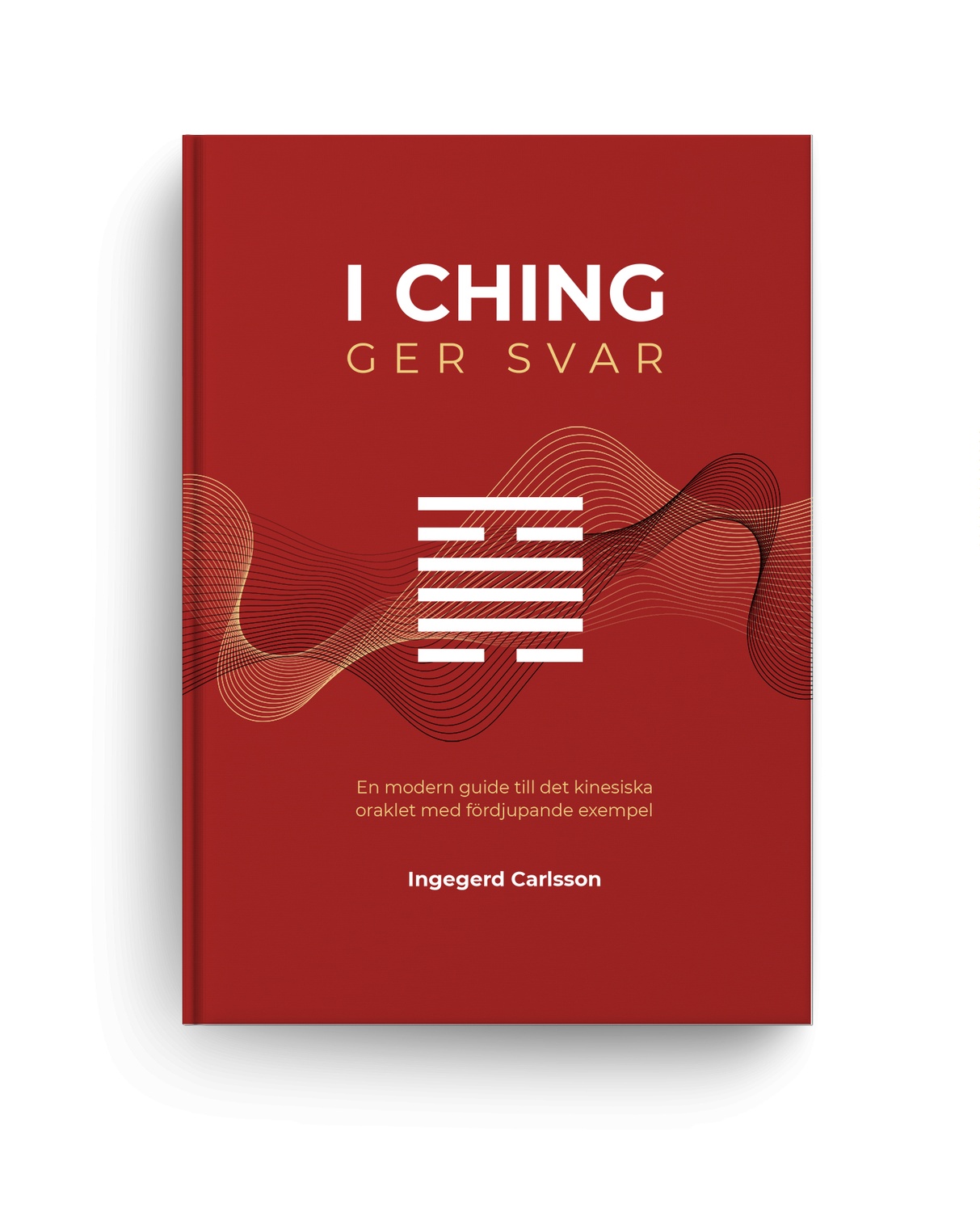 I Ching ger svar 9789198828733