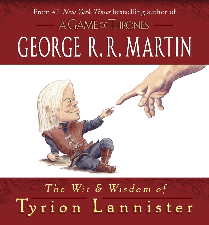Wit & wisdom of tyrion lannister 9780345539120