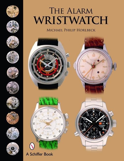 The Alarm Wristwatch 9780764326448