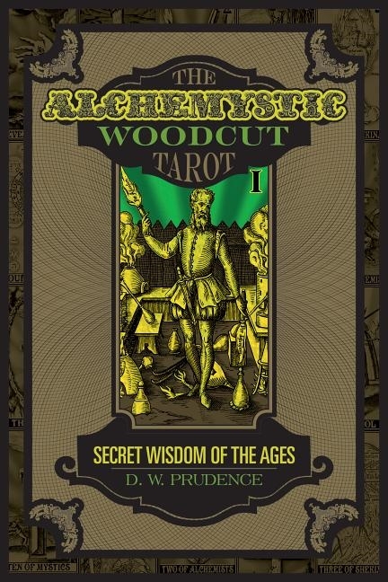 The AlcheMystic Woodcut Tarot 9780764354670