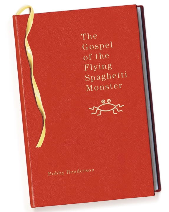 The Gospel of the Flying Spaghetti Monster 9780812976564
