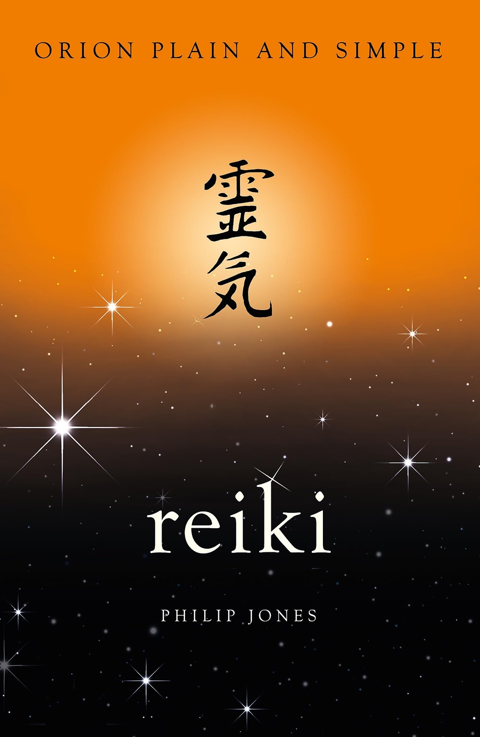 Reiki, orion plain and simple 9781409170051