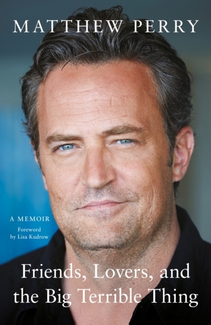 Friends, Lovers and the Big Terrible Thing 9781472295941