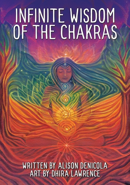 Infinite Wisdom of the Chakras 9781646710522