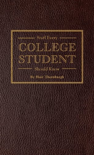 Stuff Every College Student Should Know 9781594747106