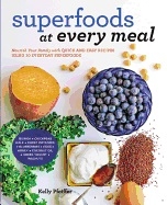 Superfoods at every meal 9781592336524