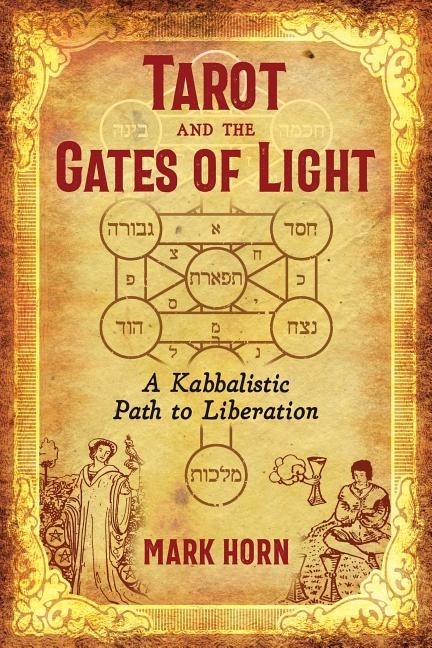 Tarot And The Gates Of Light 9781620559307