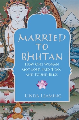 Married to bhutan 9781848503755