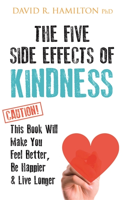Five side effects of kindness 9781781808139