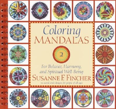 Coloring Mandalas 2 9781590300862